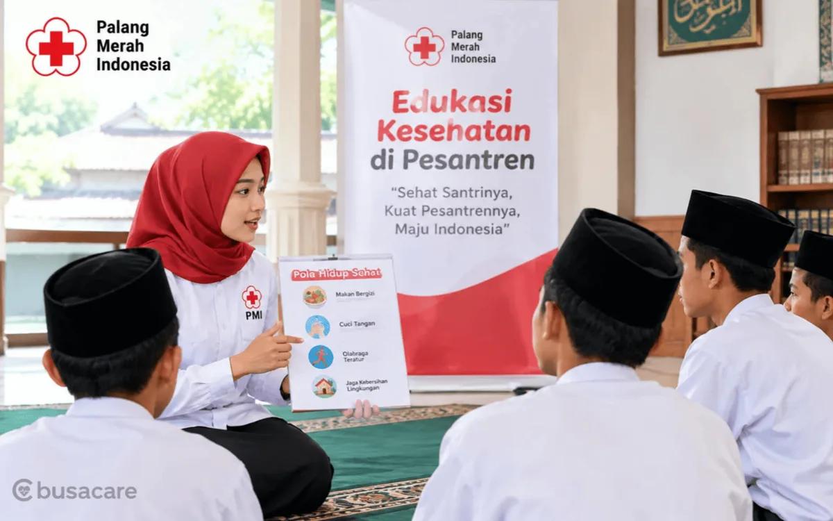 Edukasi Kesehatan di Pesantren : Santri Sehat, Ibadah Kuat