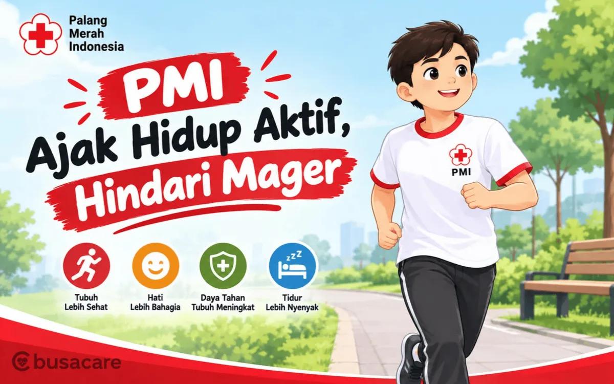 Mari Aktif Bergerak, Bersama PMI Lawan Mager