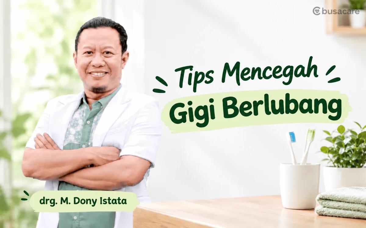 Tips Mencegah Gigi Berlubang